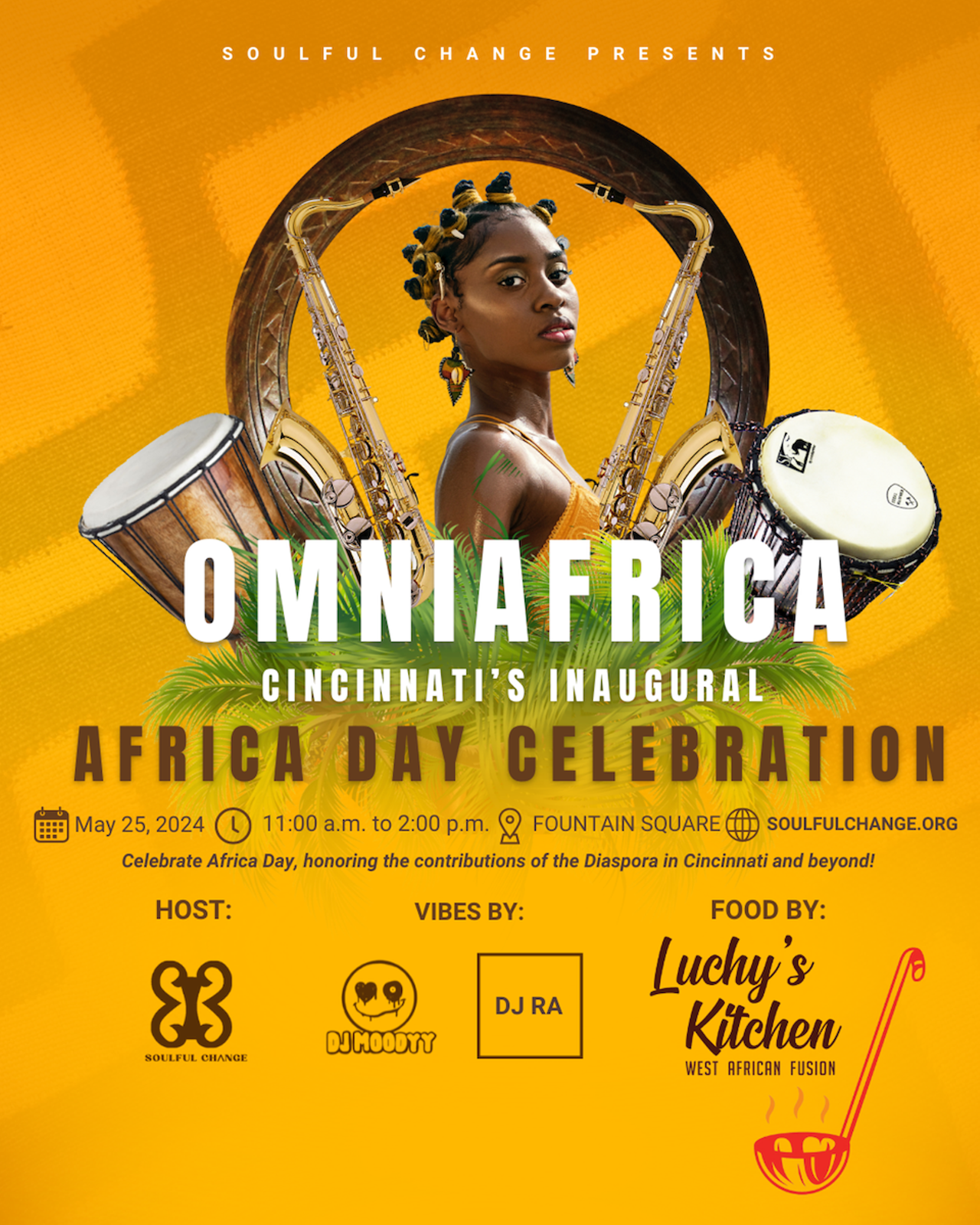 OMNIAFRICA: Cincinnati's Africa Day Celebration
When: May 25 from 11 a.m.-2 p.m.
Where: Fountain Square, Downtown
What: Celebrate Africa Day with music, dance, food and networking.
Who: Soulful Change
Why: Learn more about the contributions of the African diaspora in Greater Cincinnati.