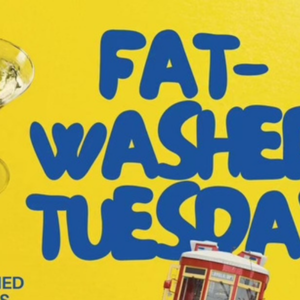 Fat-Washed Tuesday