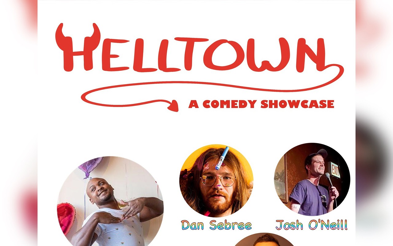 Helltown - A Comedy Showcase 7/16