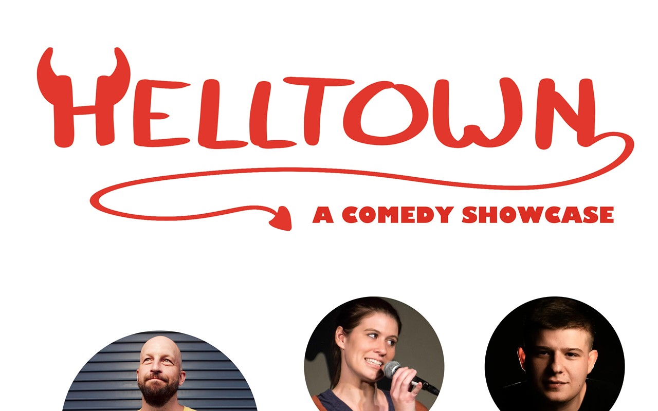 Helltown - A Comedy Showcase 9/3
