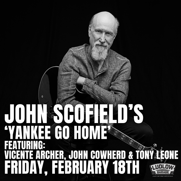 John Scofield's "Yankee Go Home": ft. Vicente Archer, John Cowherd, Tony Leone