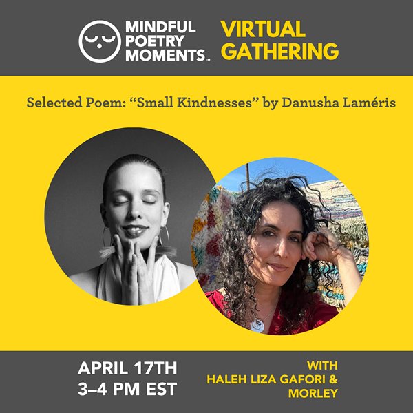 Mindful Poetry Moments Virtual Gathering (April 17th)