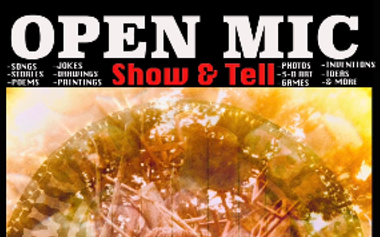 Open Mic Show & Tell with Adam Flaig