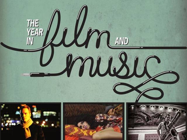 The Year in Film and Music