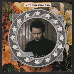 Area Folk Singer/Songwriter Andrew Hibbard Premieres Latest Music Video via 'Americana UK'