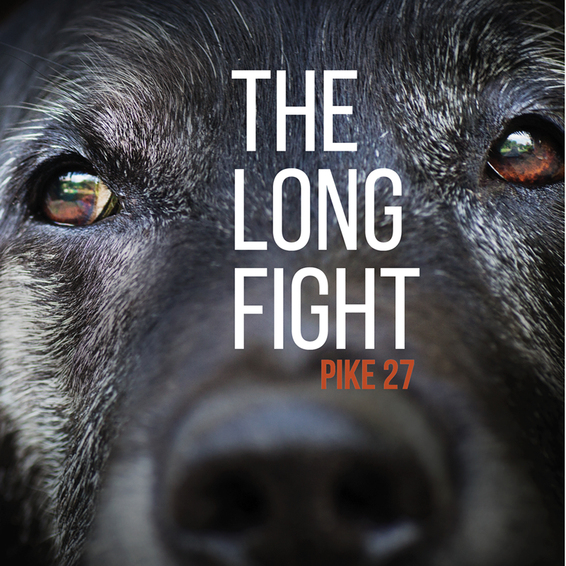 Pike 27's 'The Long Fight' - PHOTO: PROVIDED