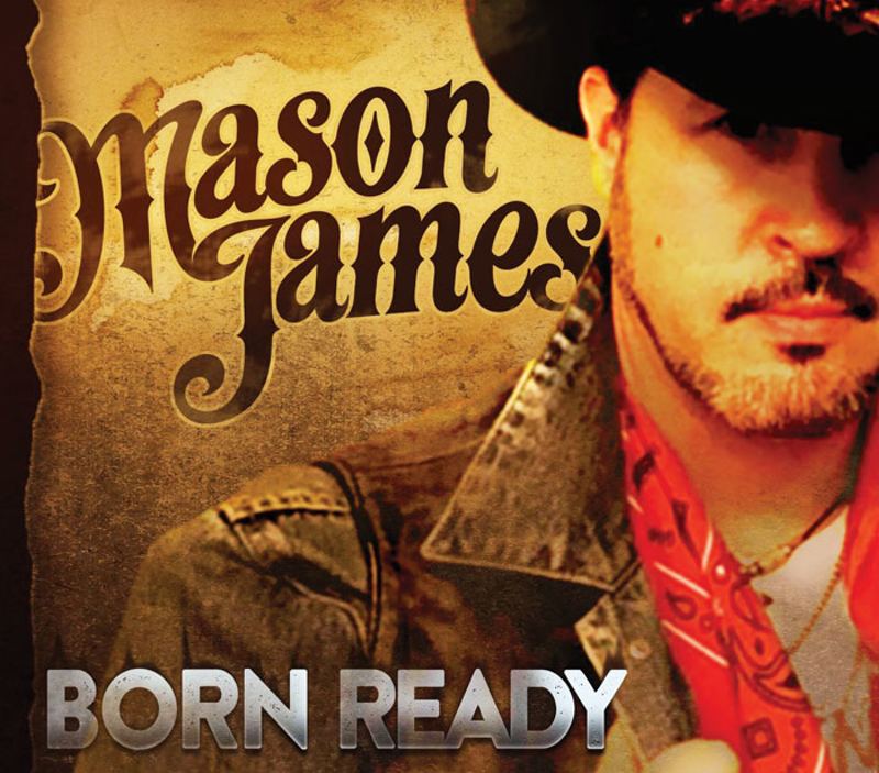Mason James’ Born Ready - Photo: Provided