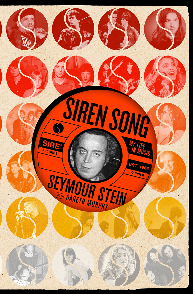Cover of Seymour Stein's new memoir, "Siren Song" - PHOTO: Provided