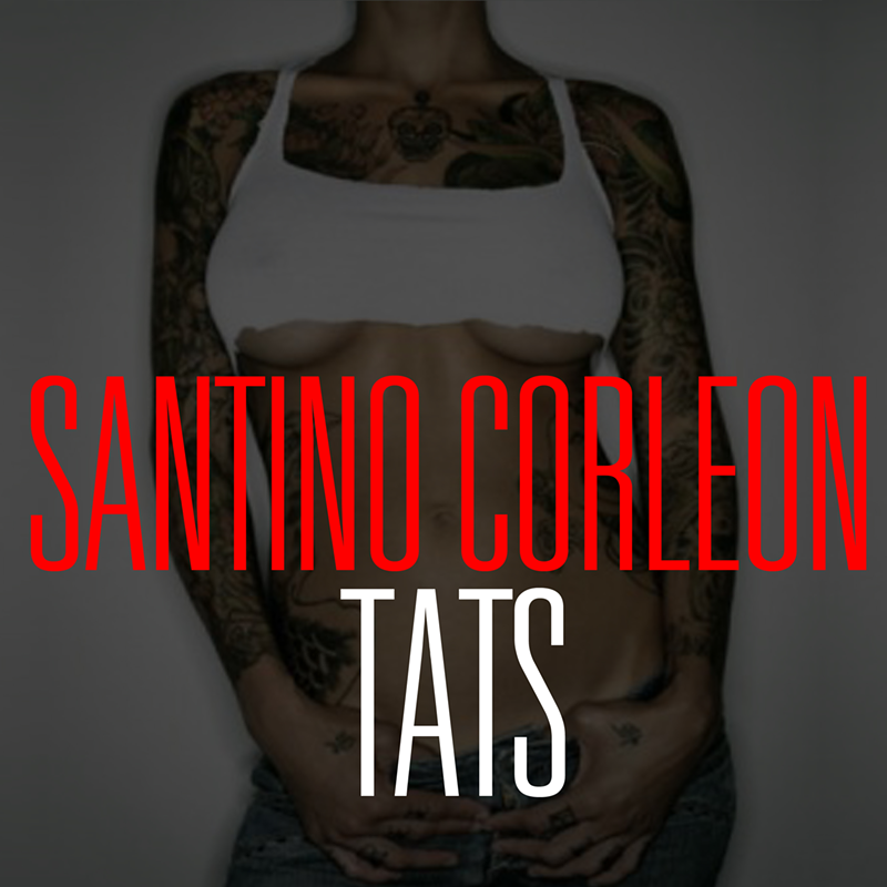Santino Corleon's "Tats" single