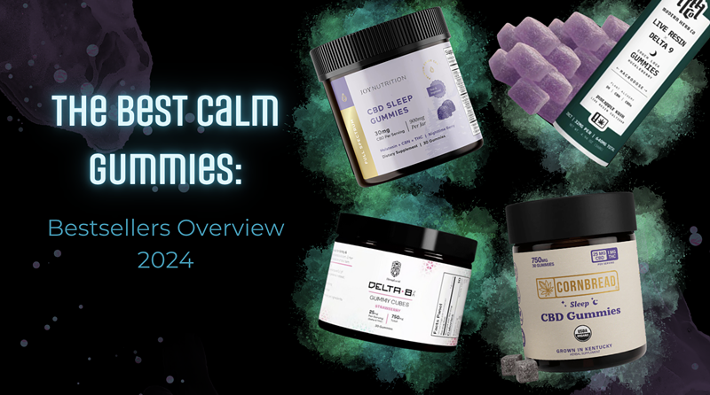 The Best Calm Gummies: Overview 2024 (4)