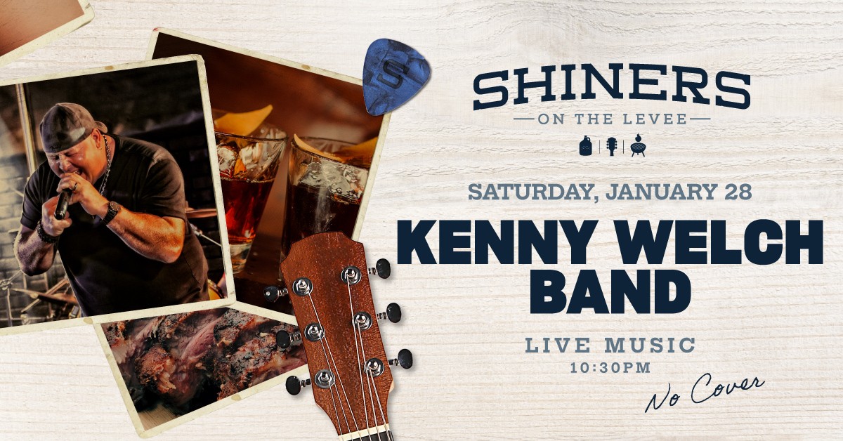 The Kenny Welch Band at Shiners on the Levee