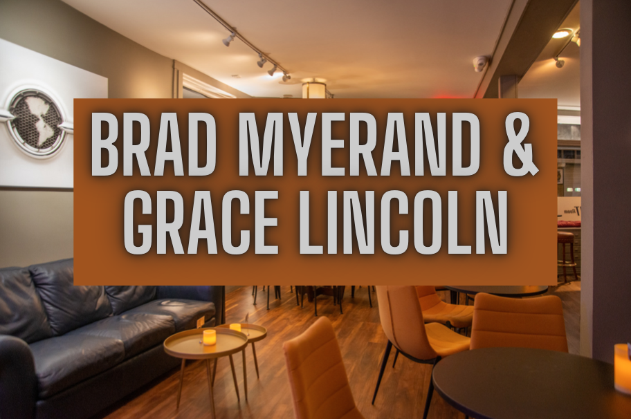 Brad. Myerand & Grace Lincoln