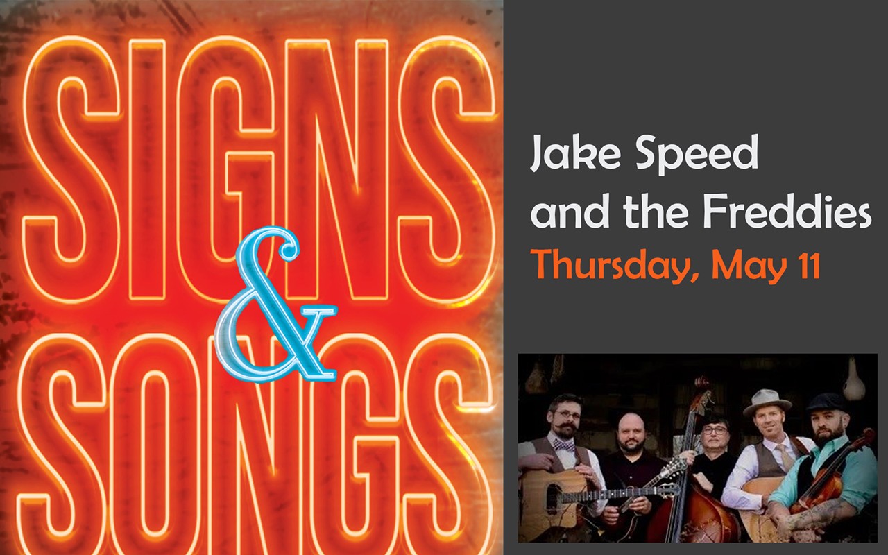 Signs and Songs: Jake Speed and the Freddies