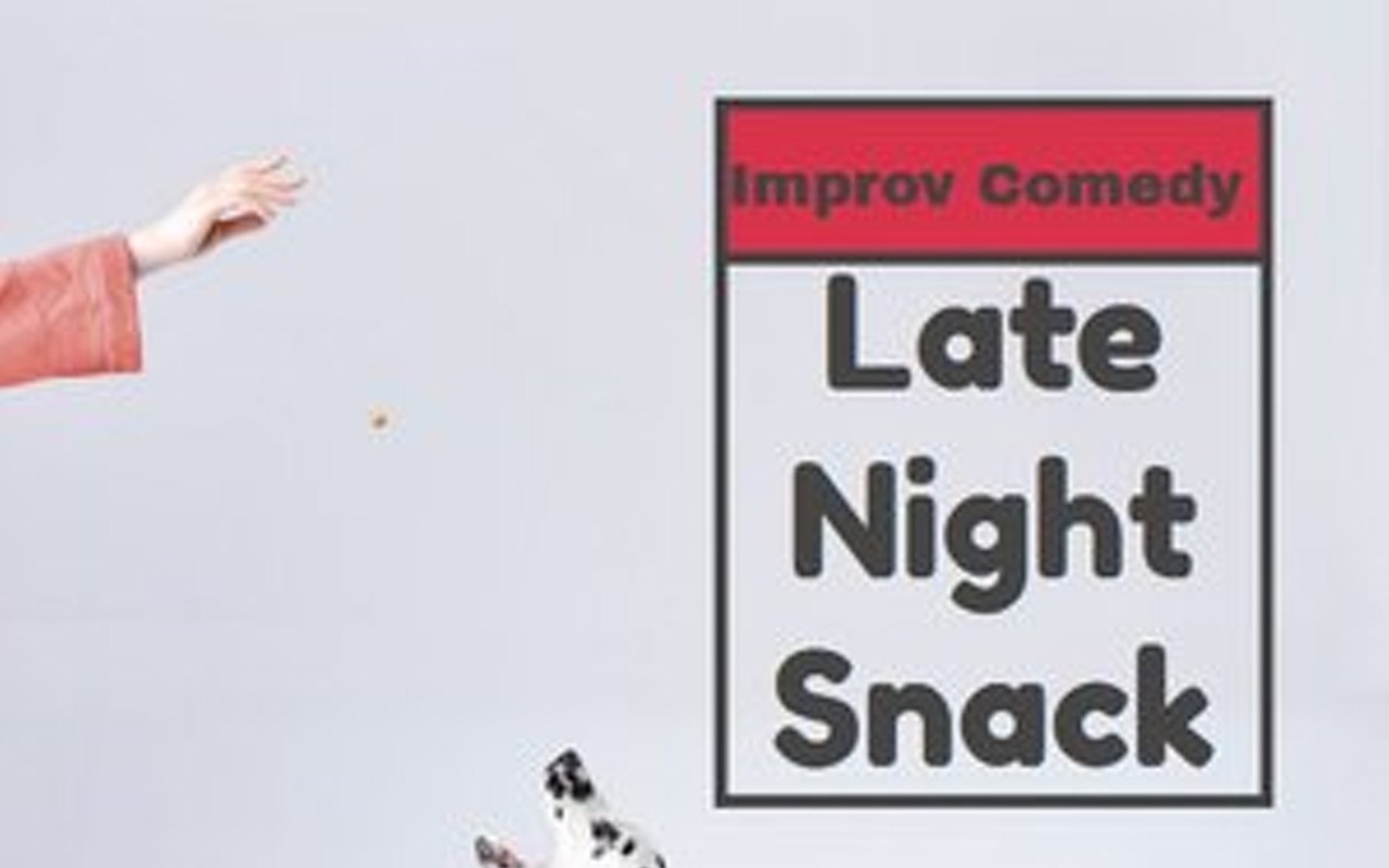 Late Night Snack: Improv Comedy Show