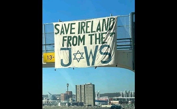A large white cloth with the phrase "Save Ireland from the Jews" appeared draped from from a pedestrian bridge over Columbia Parkway sometime early in the day on March 16.